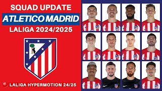 ATLETICO MADRID OFFICIAL SQUADS SUMMER TRANSFER  ATLETICO MADRID SQUAD UPDATE 2425  LALIGA 2425 [upl. by Notle]