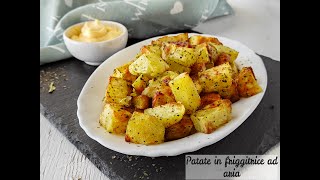 Come cucinare le migliori patate croccanti in friggitrice ad aria facilissimo [upl. by Reyotal487]