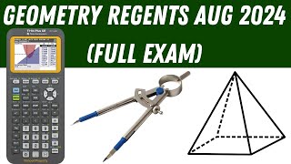 Geometry Regents August 2024 Full Exam [upl. by Meehsar245]