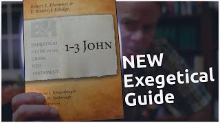 1–3 John Exegetical Guide to the Greek New Testament Preview [upl. by Twyla366]