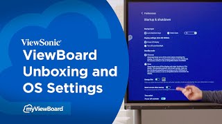 myViewBoard ViewBoard Unboxing and OS Settings [upl. by Nodyl]