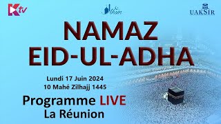 NAMAZ EIDULADHA  10 MAHE ZILHAJJ 1445  LUNDI 17 JUIN 2024 [upl. by Annaiuq]