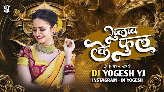 GULAB KE PHOOL  DJ YOGESH YJ BASS BOOSTED MIX 2K24 [upl. by Naltiac]