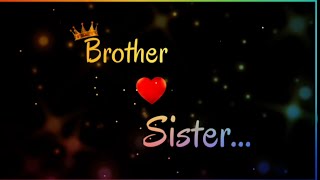 Brother Sister Status  Bhai Behan Status Song  Brother Whatsapp Status video  Sister Status Video [upl. by Parsifal]