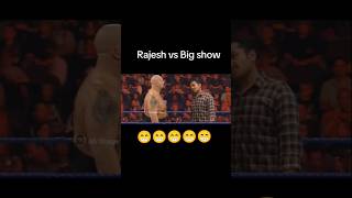 ഇതൊക്കെ ആരാടെ പടച്ചു വിടുന്നെ😂 Rajesh vs Big Show😳 wwe shorts bigshow [upl. by Wylde]