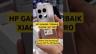 HP GAMING TERBAIK XIAOMI 14T PRO RAM 12GB ROM 512GB  REVIEW HP GAMING NGEBUT MURAH [upl. by Okoyik]