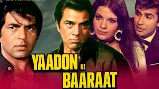 Yaadon Ki Baaraat 1973 l Dharmendra l Zeenat Aman l Vijay Arora l Full Movie Facts And Review [upl. by Eegnat]