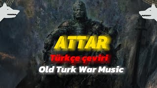 Attar  Türkçe çeviri [upl. by Herzig366]