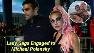 Lady Gagas Big Announcement Shes Engaged to Michael Polansky  Breaking News [upl. by Anawal631]