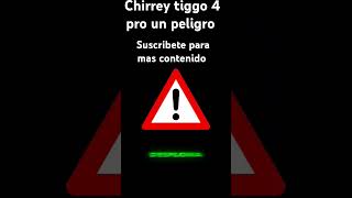 chirrey tiggo 4 pro peligro chirrey chirreytiggo4 chirreytiggo4pro shorts [upl. by Anelrac]