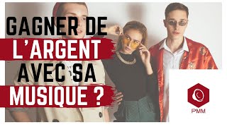 Comment GAGNER de l’ARGENT avec sa MUSIQUE [upl. by Leraj]