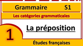 Grammaire s1 études françaises lapréposition [upl. by Hafital]