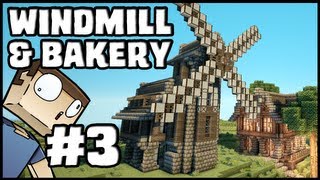 Minecraft Lets Build Windmill amp Bakery  Part 3 [upl. by Eetak760]