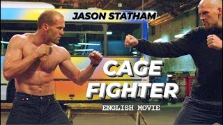 CAGE FIGHTER  Hollywood English Movie  Jason Statham New Hollywood Action Full Movie In English HD [upl. by Michel]