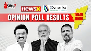 The 2024 Tamil Nadu Result  NewsX DDynamics Opinion Poll [upl. by Atikehs]