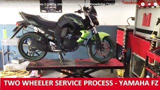 Two Wheeler Service Process  One by one Process  Detailed Knowledge Yamaha FZ [upl. by Nylarej]