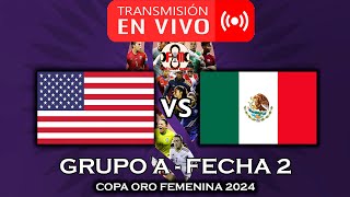 🔴 ESTADOS UNIDOS 🇺🇸 VS 🇲🇽 MÉXICO EN VIVO  COPA ORO FEMENINA 2024  POR FÚTBOL MAGNO [upl. by Theola403]