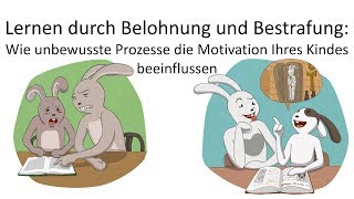 Lernen durch Belohnung und Bestrafung  Wie unbewusste Prozesse die Motivation beeinflussen [upl. by Orv]