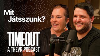 Mit Játsszunk 🎲  TIMEOUT Podcast S05E03 mitjatsszunk [upl. by Ragg]