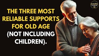 3 Pillars of a Secure and Happy Old Age Dont Rely on Your Children [upl. by Ahsinrat]