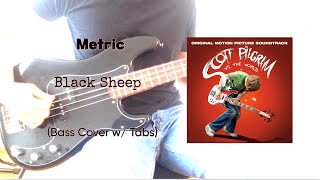 Metric Black Sheep Bass Cover w Play Along Tabs [upl. by Notxap3]