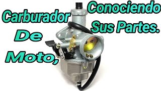 CARBURADOR DE MOTO 125cm3  200cm3 CONOCIENDO SUS PARTES [upl. by Aeki420]