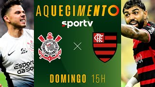 CORINTHIANS X FLAMENGO  AQUECIMENTO AO VIVO E COM IMAGENS  COPA DO BRASIL 2024  live  sportv [upl. by Stanwin]