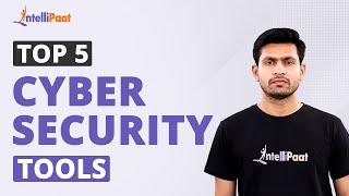 Top 5 Cyber Security Tools  Tools For Cyber Security  Top Cyber Security Tools  Intellipaat [upl. by Laks]