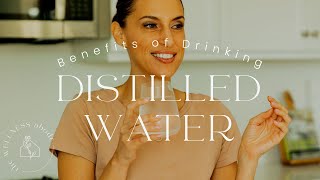 Benefits Of Drinking Distilled Water [upl. by Bor]