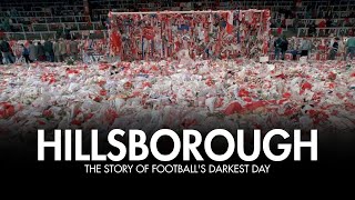 HILLSBOROUGH  The Story of Footballs Darkest Day [upl. by Lebasiairam]