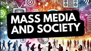 MASS MEDIA AND SOCIETY  COMMUNICATION  UGC NET JRF [upl. by Sivolc]