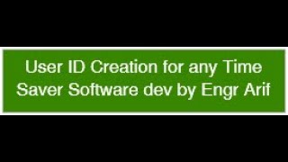 User ID Creation for any Time Saver Software [upl. by Refennej]