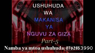 USHUHUDA WA MAKANISA YA NGUVU ZA GIZA  Part 5 [upl. by Oicnedurp]