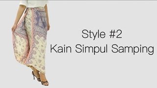 Cara Memakai Kain Simpul Samping Video Tutorial [upl. by Fidelia]