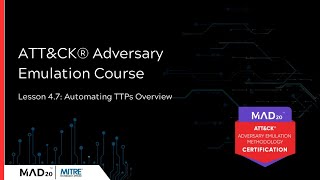 47 Automating TTPs Overview  MAD20 Adversary Emulation Methodology Course [upl. by Jemena]