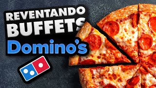 Reventando el BUFFET de DOMINOS PIZZA 🍕💣 REVENTANDOBUFFETS [upl. by Shuma]