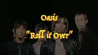 Oasis  “Roll it Over”  Guitar Tab ♬ [upl. by Ativoj61]