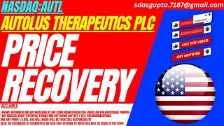 PRICE RECOVERY  AUTL STOCK ANALYSIS  AUTOLUS THERAPEUTICS PLC STOCK [upl. by Nahsad]