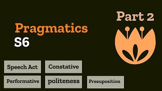 Pragmatics s6 part 2 شرح [upl. by Aekin]