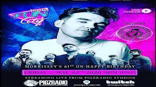 Morrissey Unhappy Birthday Live Tribute w Maladjusted ClubFunCity Pigzradio [upl. by Touber491]