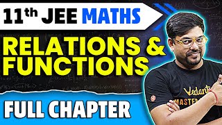 Relations amp Functions Full Chapter  Class 11 Maths Chapter 2  JEE 2025 Maths  Harsh Sir [upl. by Alaik]