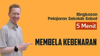 Ringkasan Pelajaran Sekolah Sabat 5 Menit  Membela Kebenaran  Pdt Reza Abraham [upl. by Annai]