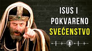 Isus i pokvareno svećenstvo [upl. by Anida781]