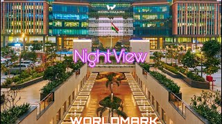 WorldMark💎 Aerocity  New Delhi  Night View  💖 [upl. by Eiuqram]