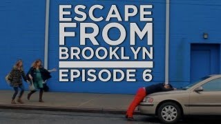 Escape From Brooklyn  Episode 6 a WEB SERIES from UCB Comedy [upl. by Isadore]