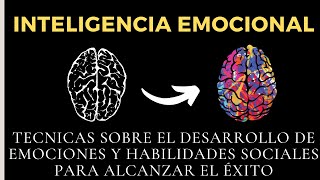 INTELIGENCIA EMOCIONAL TÉCNICA FACIL 🔊 AUDIOLIBRO COMPLETO GRATIS PARA ESCUCHAR [upl. by Saval]