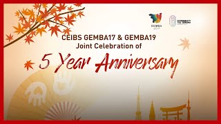 GEMBA17 and GEMBA19 Joint 5Year Anniversary Celebration in Tokyo  CEIBS Global EMBA [upl. by Ecirtra638]