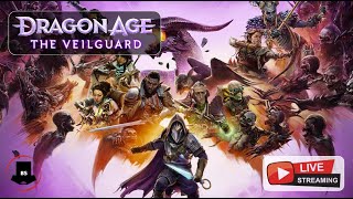 Dragon Age The Veilguard Playthrough Live [upl. by Yrelav449]