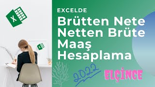 Excelde Brütten Nete  Netten Brüte Maaş Hesaplaması – 2022 – Detaylı Anlatım [upl. by Nav]