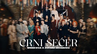 BRESKVICA X ZORANA MICANOVIC  CRNI SECER 🖤 OFFICIAL VIDEO  ALBUM TURBO i FOLK [upl. by Reinert]